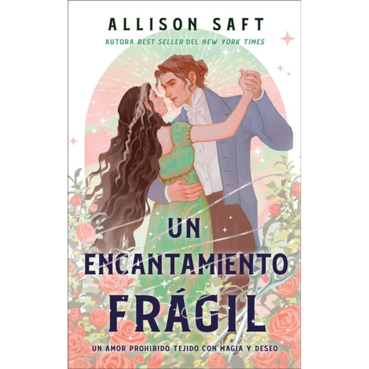 ANTARTICA LIBROS - Un Encantamiento Fragil