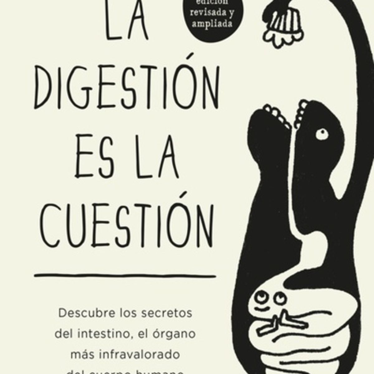 ANTARTICA LIBROS - La Digestion Es La Cuestion