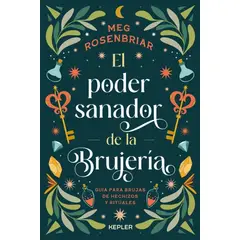 ANTARTICA LIBROS - El Poder Sanador De La Brujeria