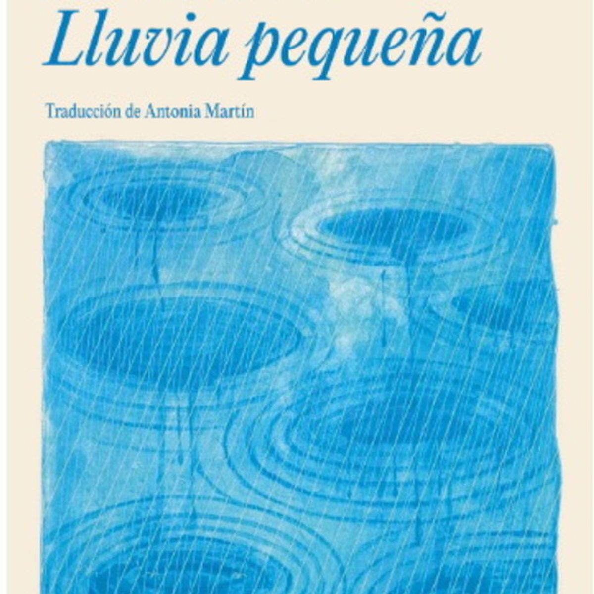 ANTARTICA LIBROS - Lluvia Pequeña
