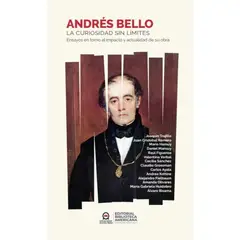 ANTARTICA LIBROS - Andres Bello La Curiosidad Sin Limites