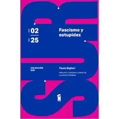 ANTARTICA LIBROS - Fascismo Y Estupidez