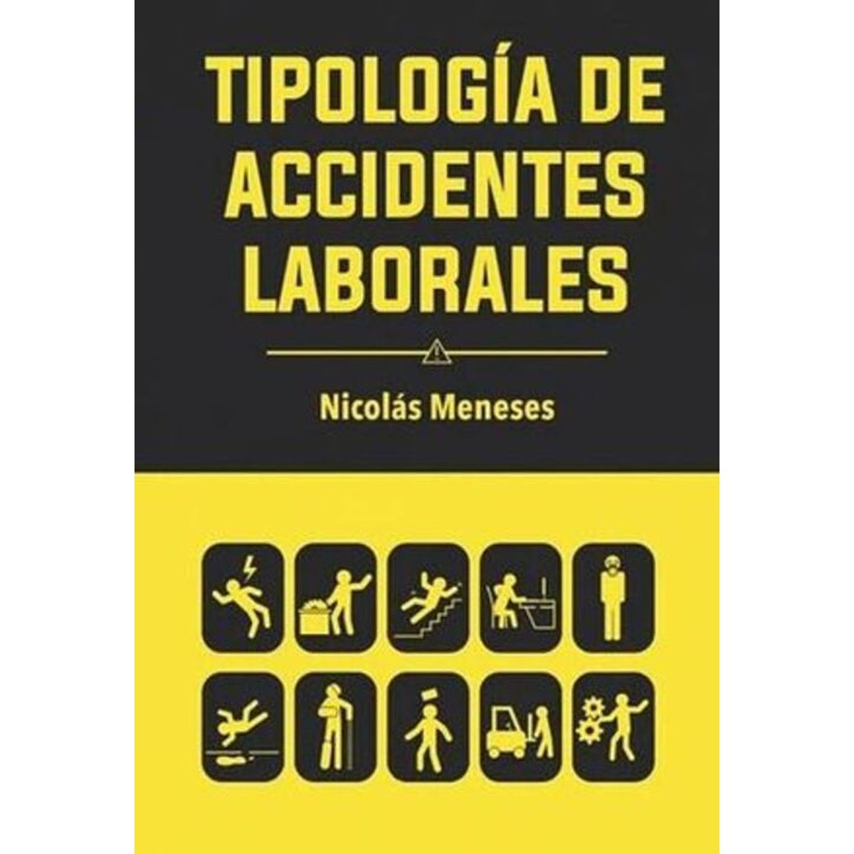 ANTARTICA LIBROS - Tipologia De Accidentes Laborales