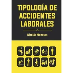 ANTARTICA LIBROS - Tipologia De Accidentes Laborales