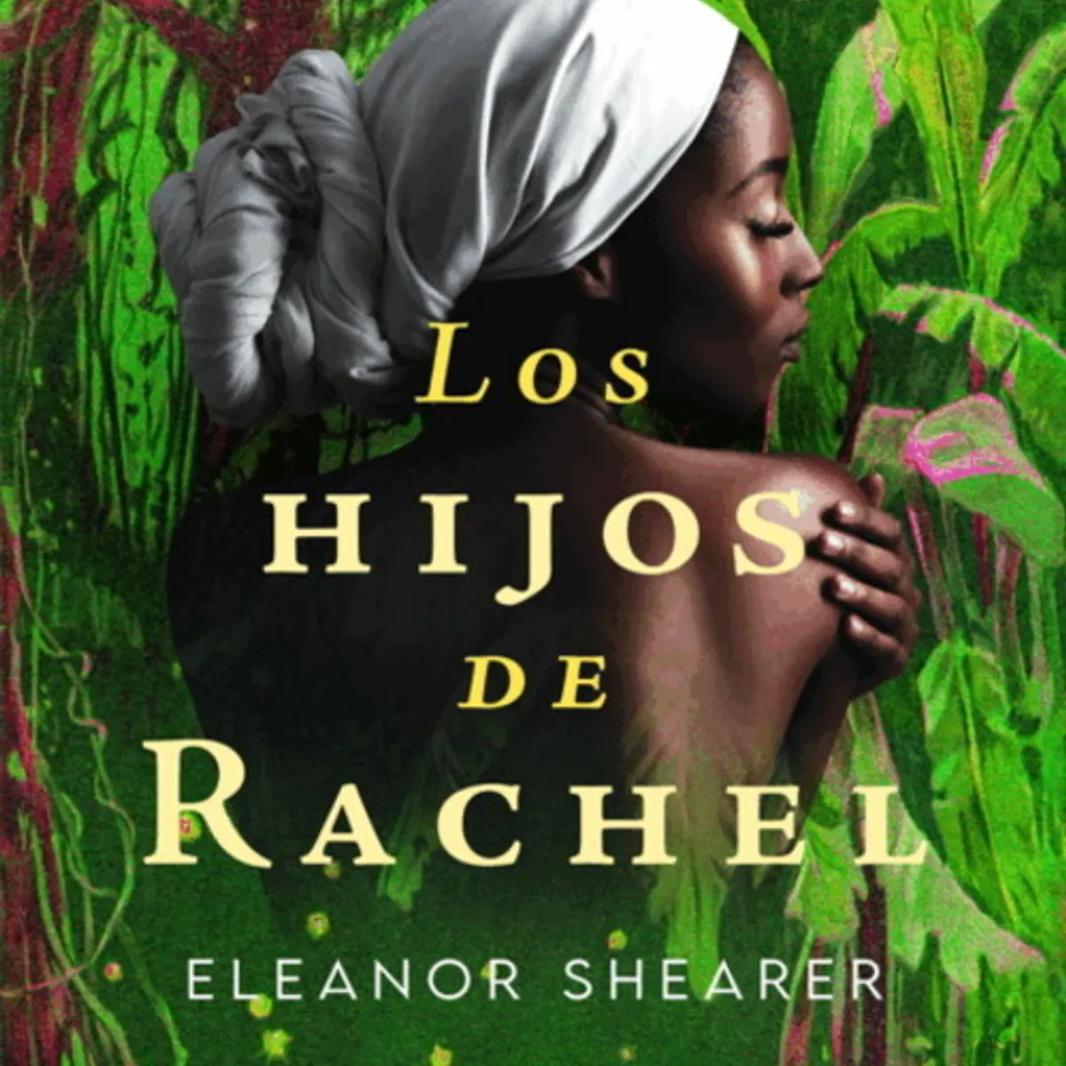 ANTARTICA LIBROS - Los Hijos De Rachel