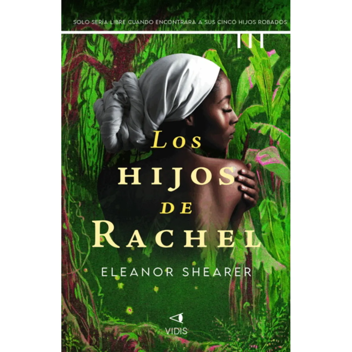 ANTARTICA LIBROS - Los Hijos De Rachel