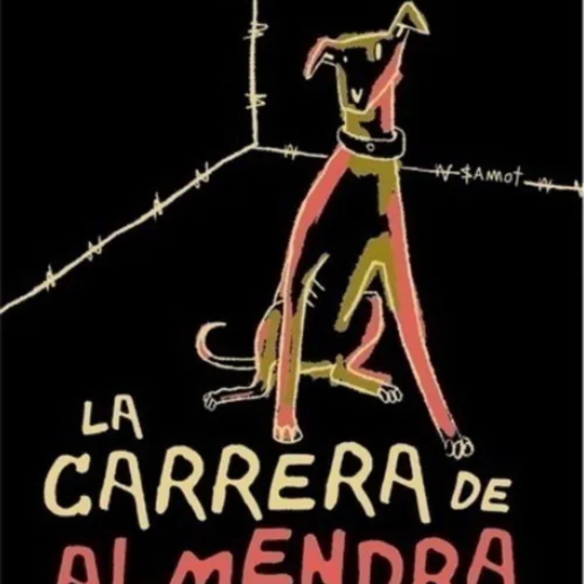 ANTARTICA LIBROS - La Carrera De Almendra