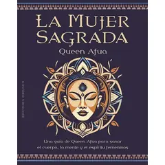 ANTARTICA LIBROS - La Mujer Sagrada