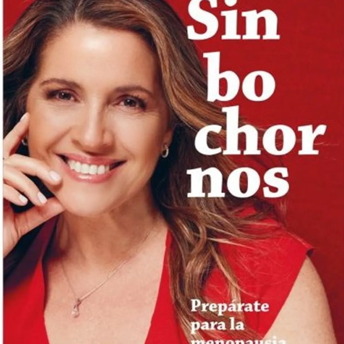 ANTARTICA LIBROS - SIN BOCHORNOS PREPARATE PARA LA MENOPAU