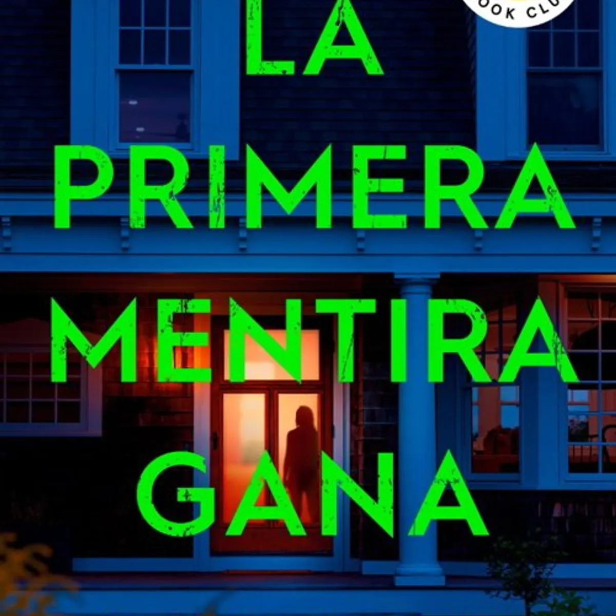 ANTARTICA LIBROS - La Primera Mentira Gana