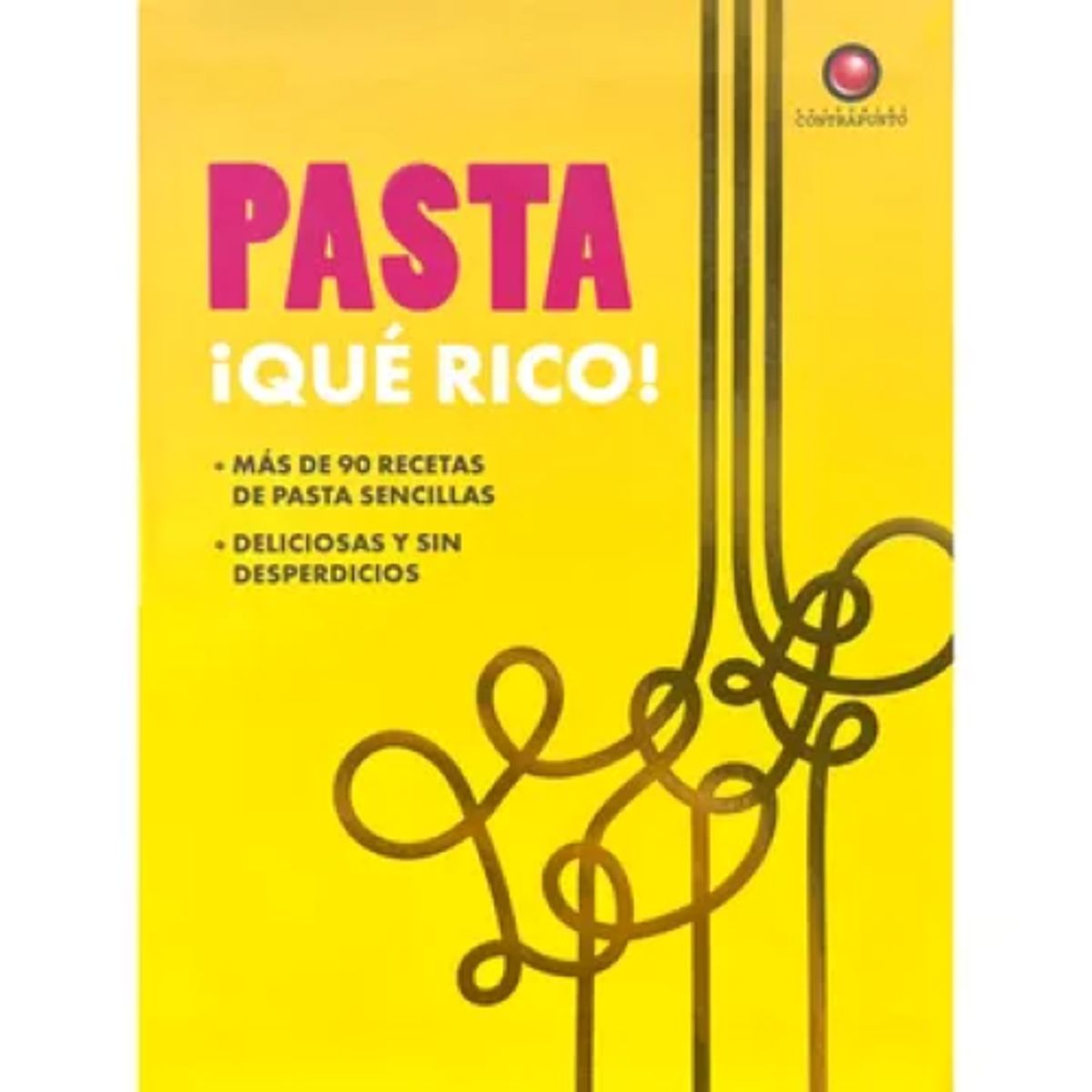 CONTRAPUNTO - PASTA ¡QUE RICO