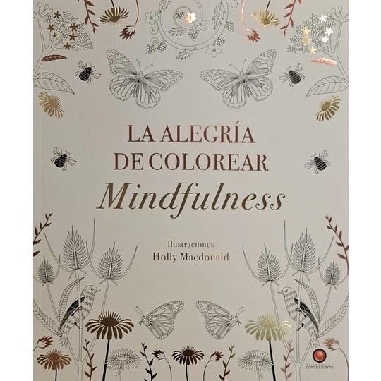LA ALEGRIA DE COLOREAR MINDFULNESS