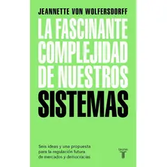 ANTARTICA LIBROS - La Fascinante Complejidad De Nuestros Sistemas