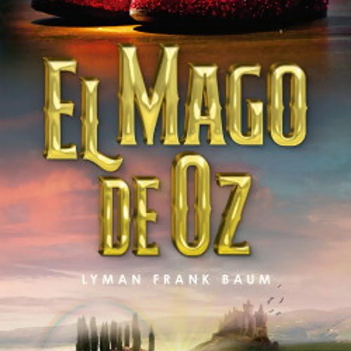 ANTARTICA LIBROS - EL MAGO DE OZ