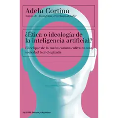 ANTARTICA LIBROS - ¿Etica O Ideologia De La Inteligencia Artificial
