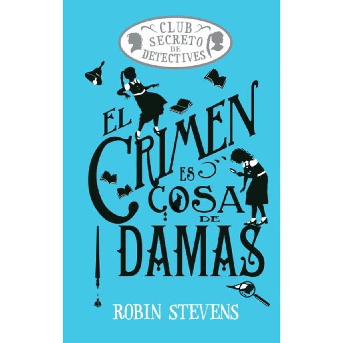 ANTARTICA LIBROS - El Crimen Es Cosa De Damas