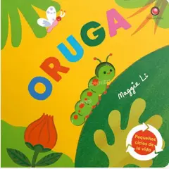 ANTARTICA LIBROS - Oruga Pequeños Ciclos De La Vida