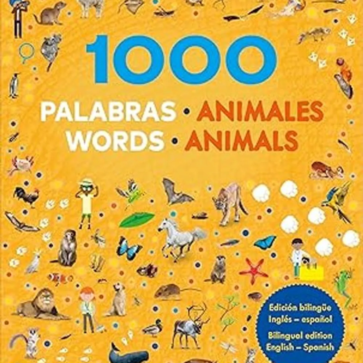 ANTARTICA LIBROS - 1000 Palabras Animales 1000 Words Animals
