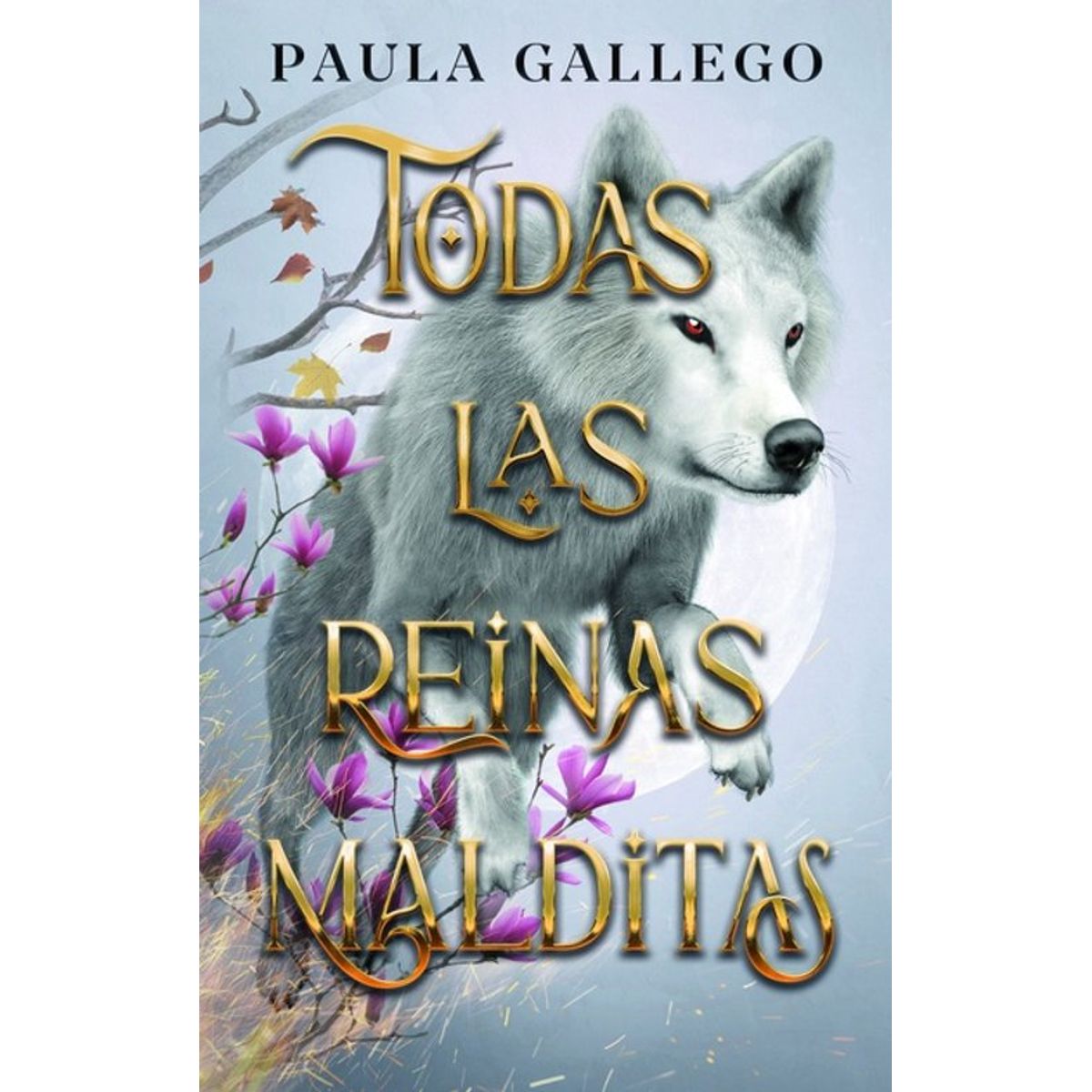 ANTARTICA LIBROS - Todas Las Reinas Malditas Todas Las Criaturas Oscuras 2