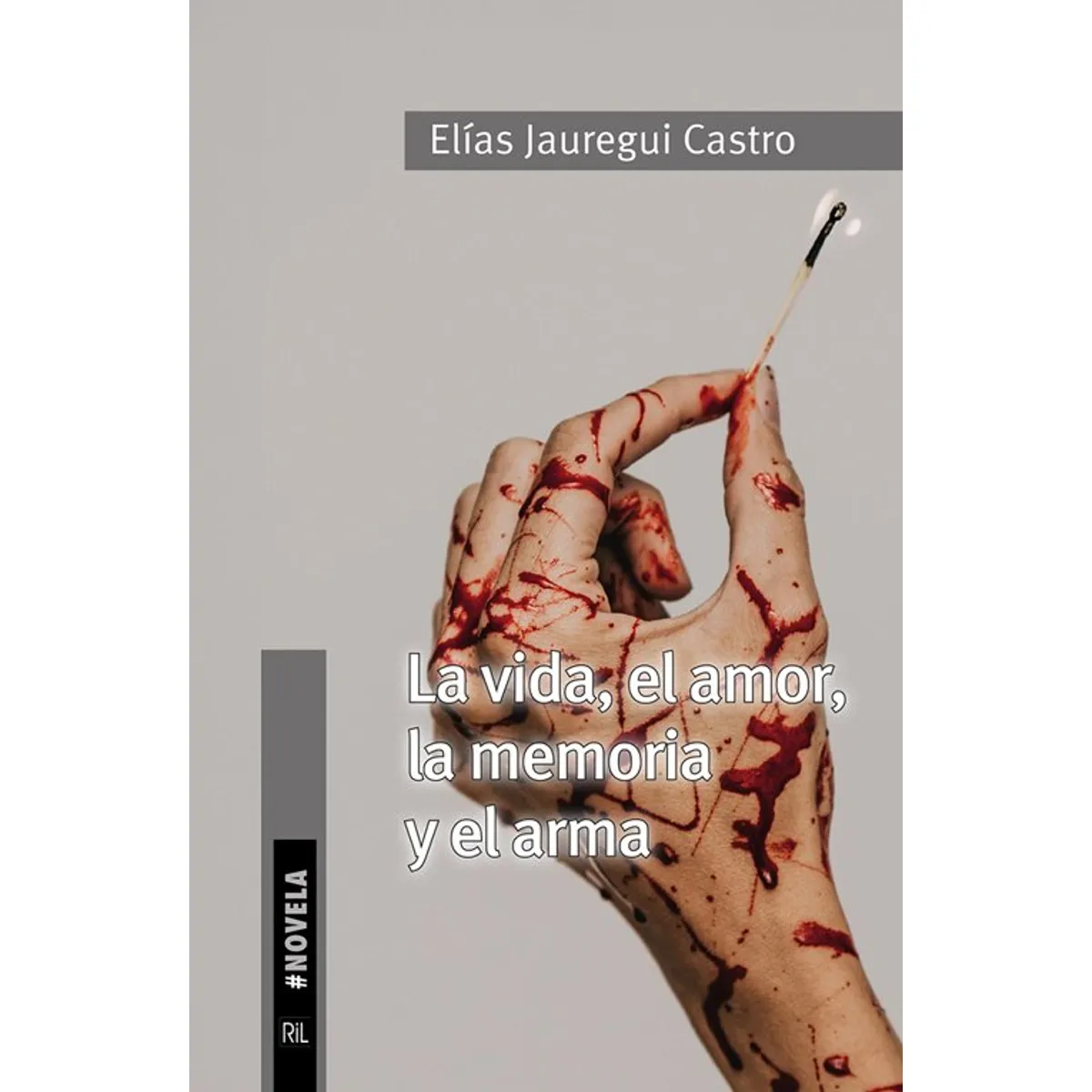 ANTARTICA LIBROS - La Vida El Amor La Memoria Y El Arma
