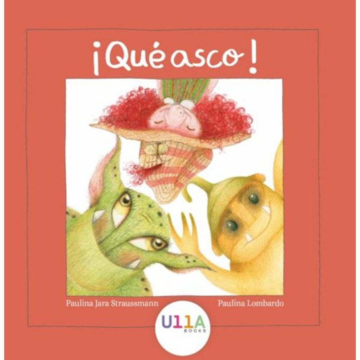 ANTARTICA LIBROS - ¡Que Asco