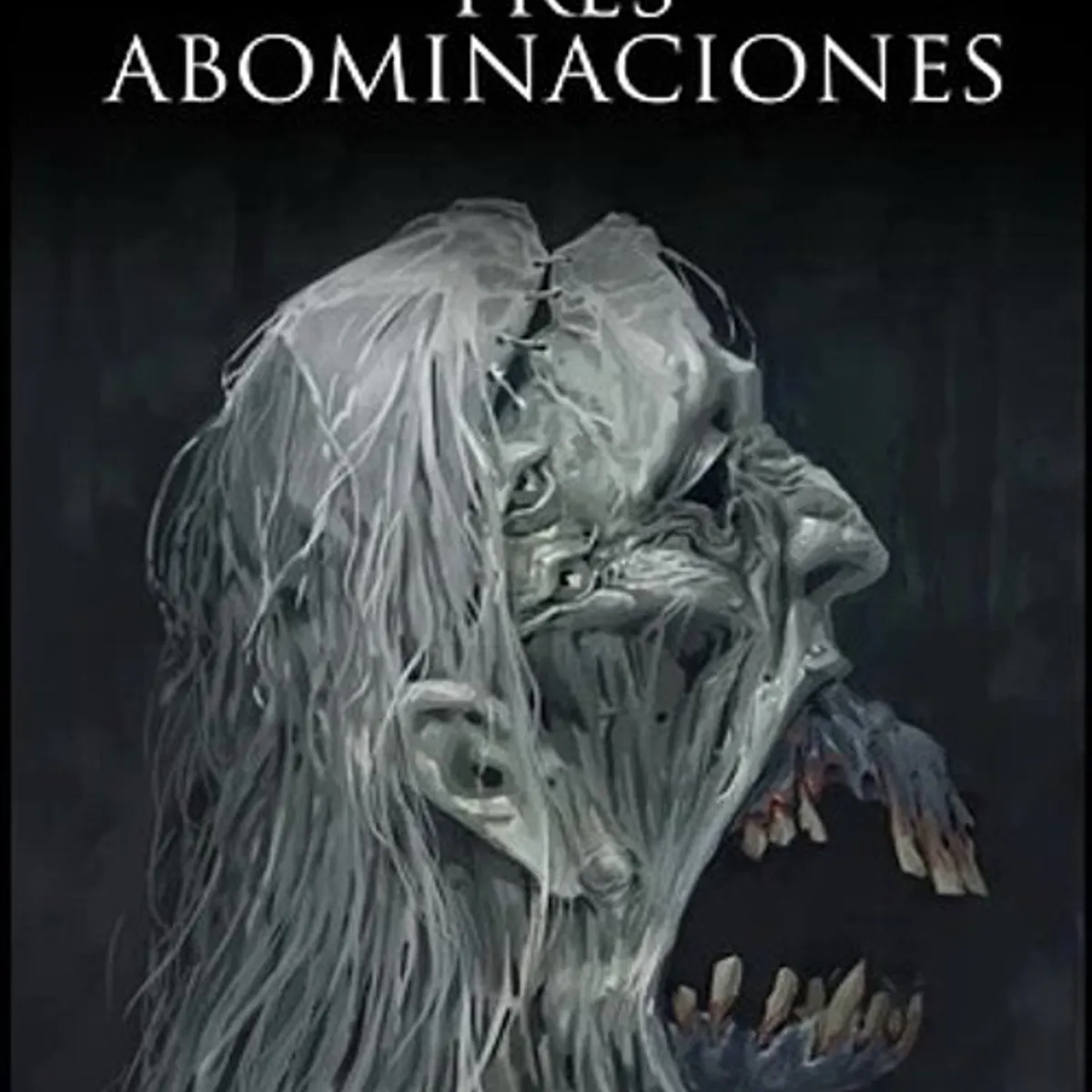ANTARTICA LIBROS - Tres Abominaciones