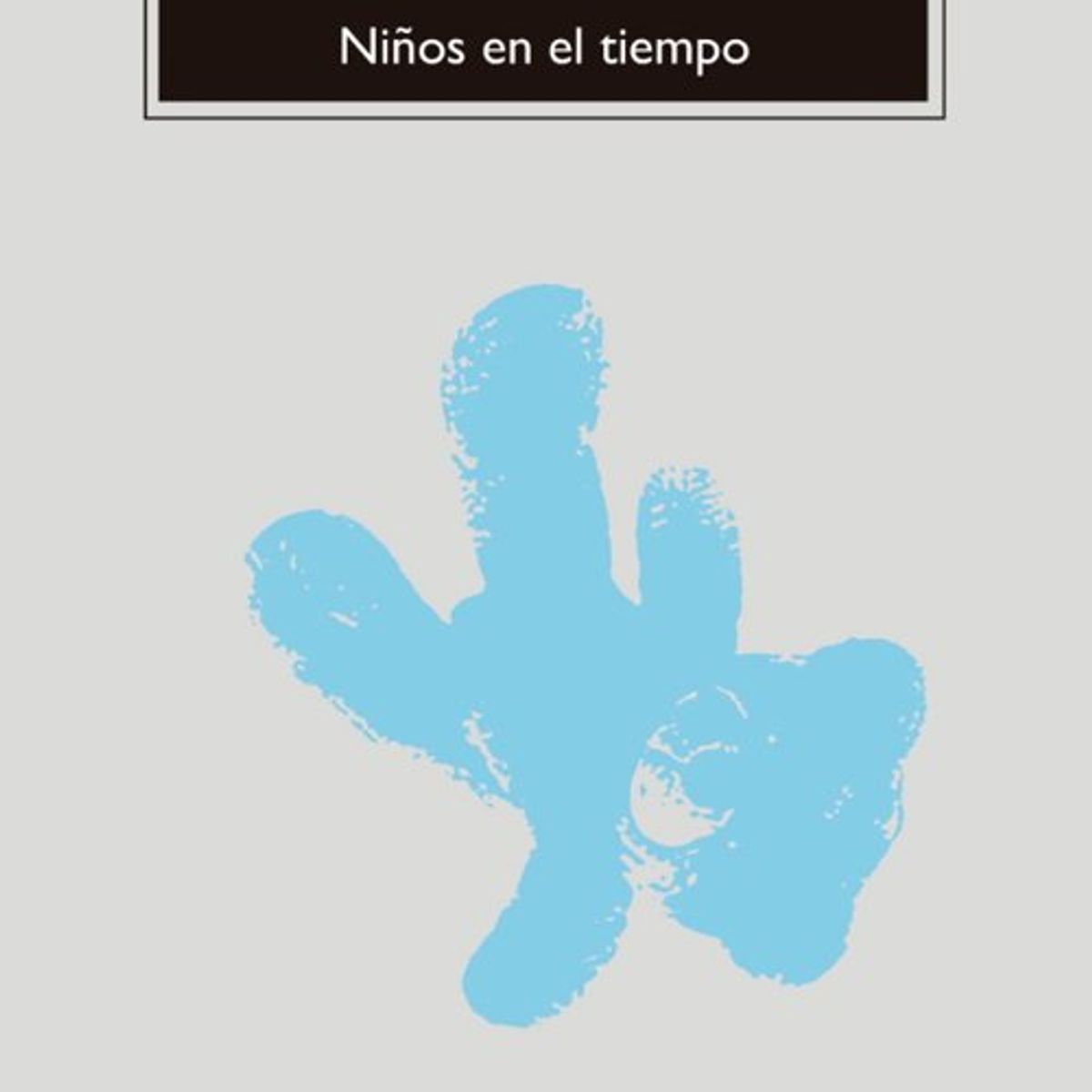 ANTARTICA LIBROS - Niños En El Tiempo