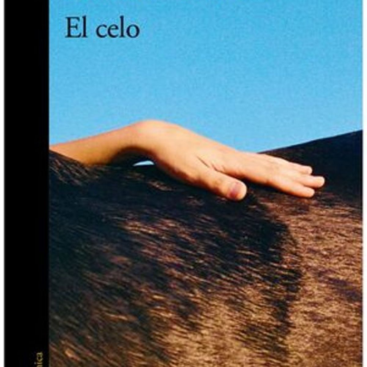 ANTARTICA LIBROS - El Celo