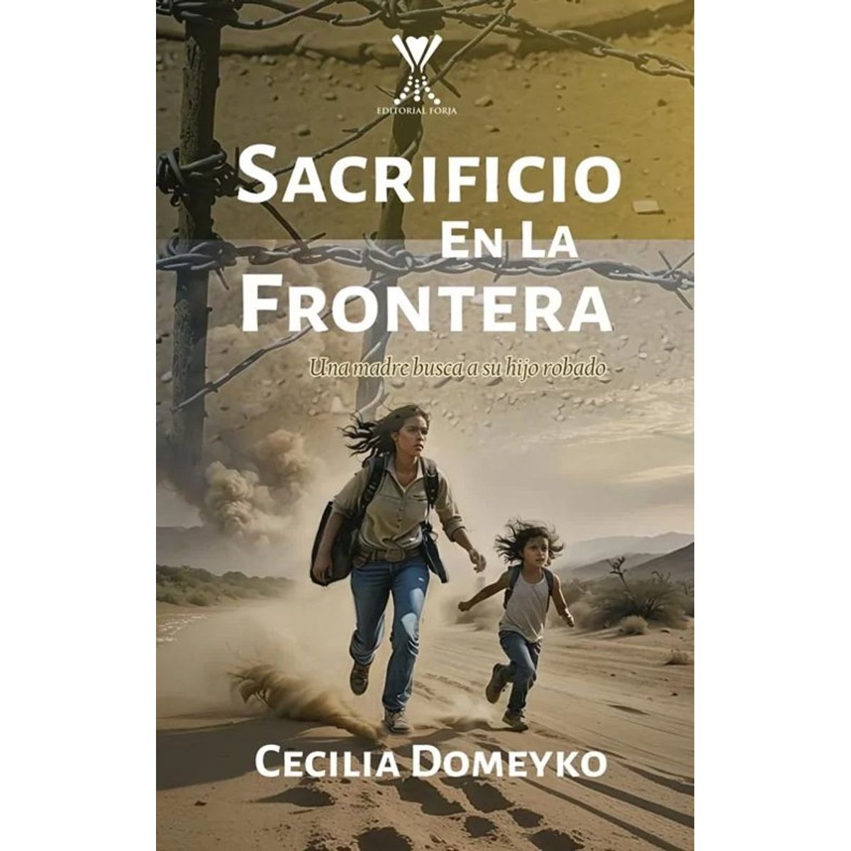 ANTARTICA LIBROS - Sacrificio En La Frontera