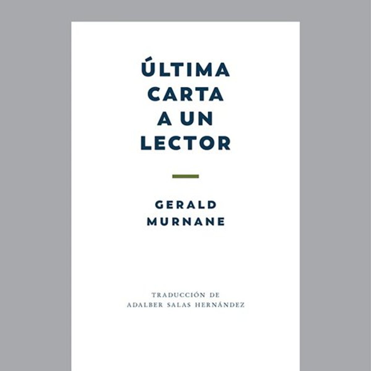 ANTARTICA LIBROS - Ultima Carta A Un Lector