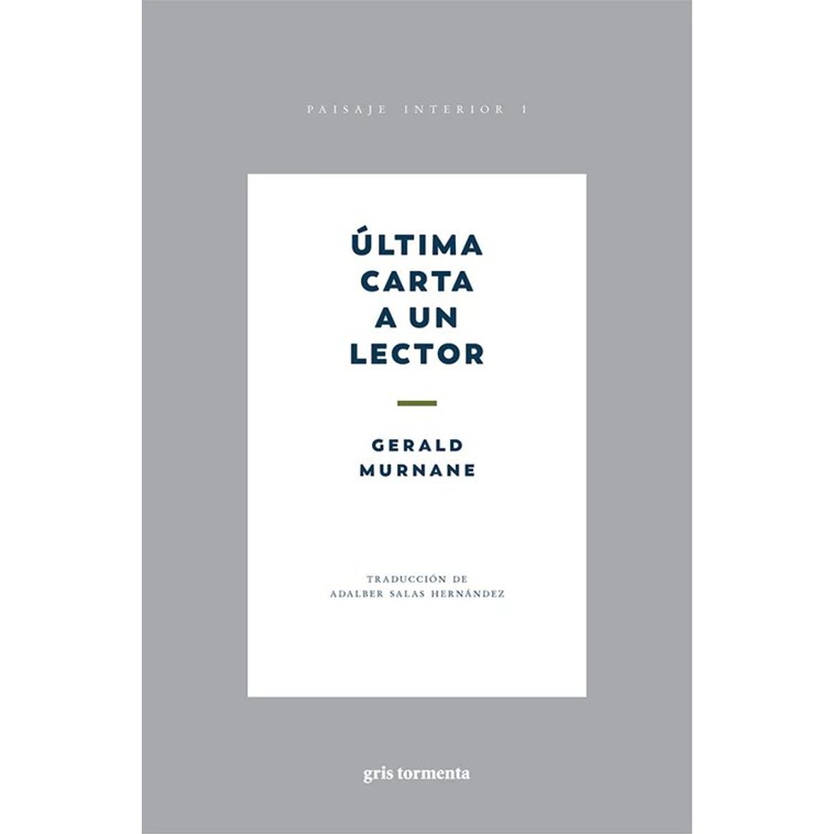 ANTARTICA LIBROS - Ultima Carta A Un Lector