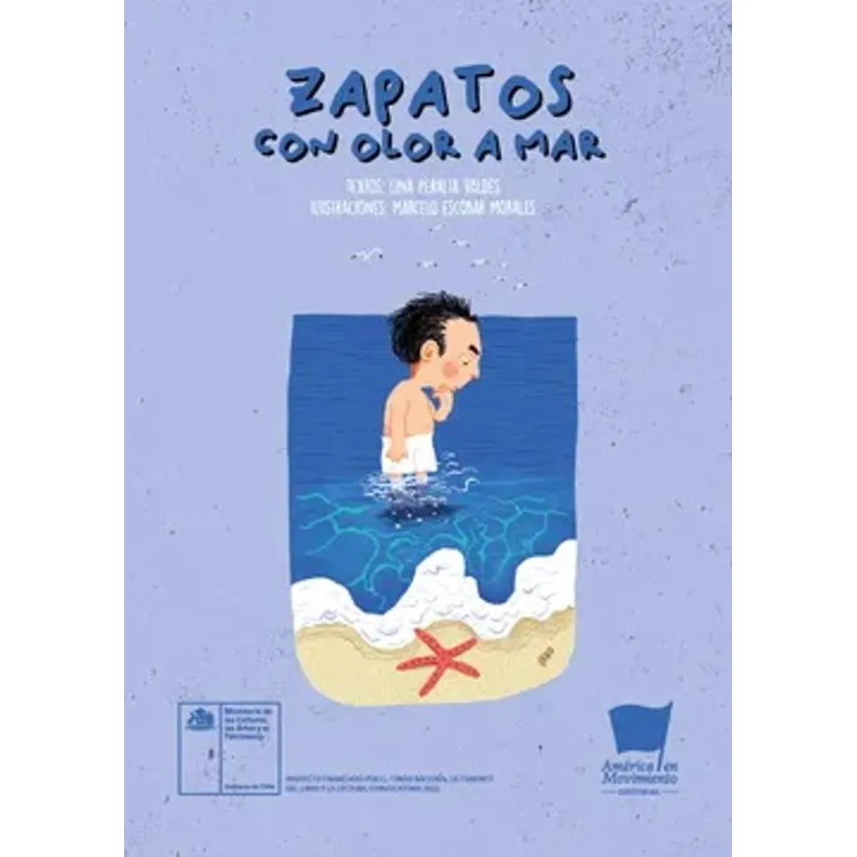 ANTARTICA LIBROS - Zapatos Con Olor A Mar