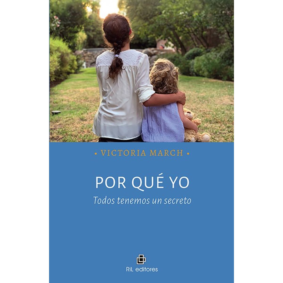 ANTARTICA LIBROS - Por Que Yo Todos Tenemos Un Secreto
