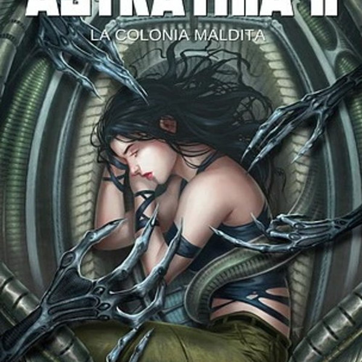 ANTARTICA LIBROS - Astrathia II La Colonia Maldita