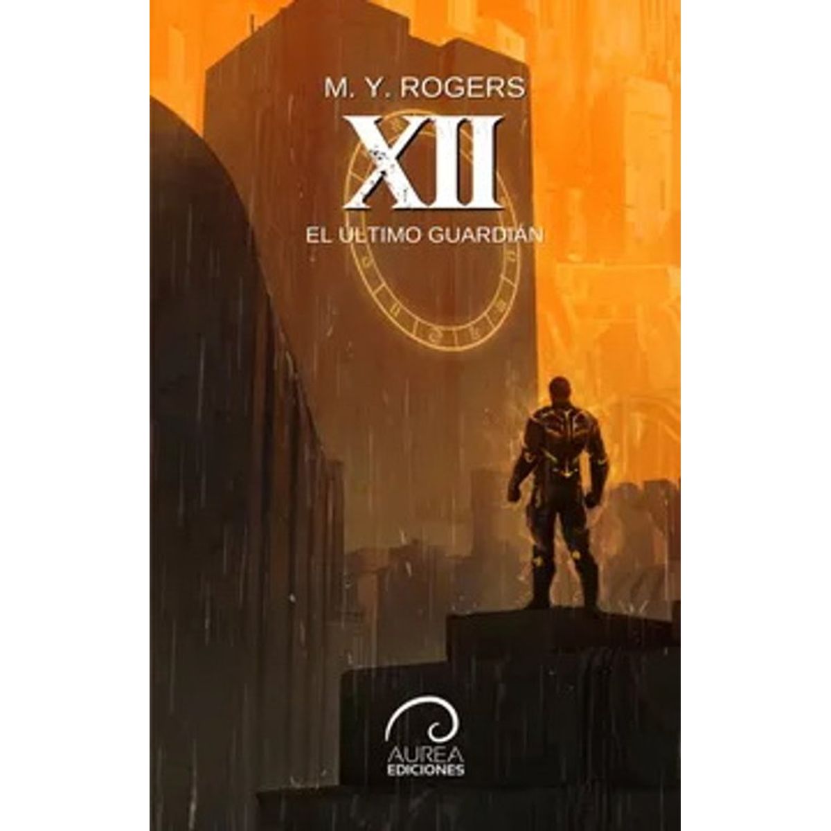 ANTARTICA LIBROS - XII El Ultimo Guardian