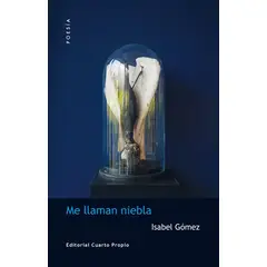 ANTARTICA LIBROS - Me Llaman Niebla