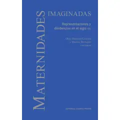 ANTARTICA LIBROS - Maternidades Imaginadas