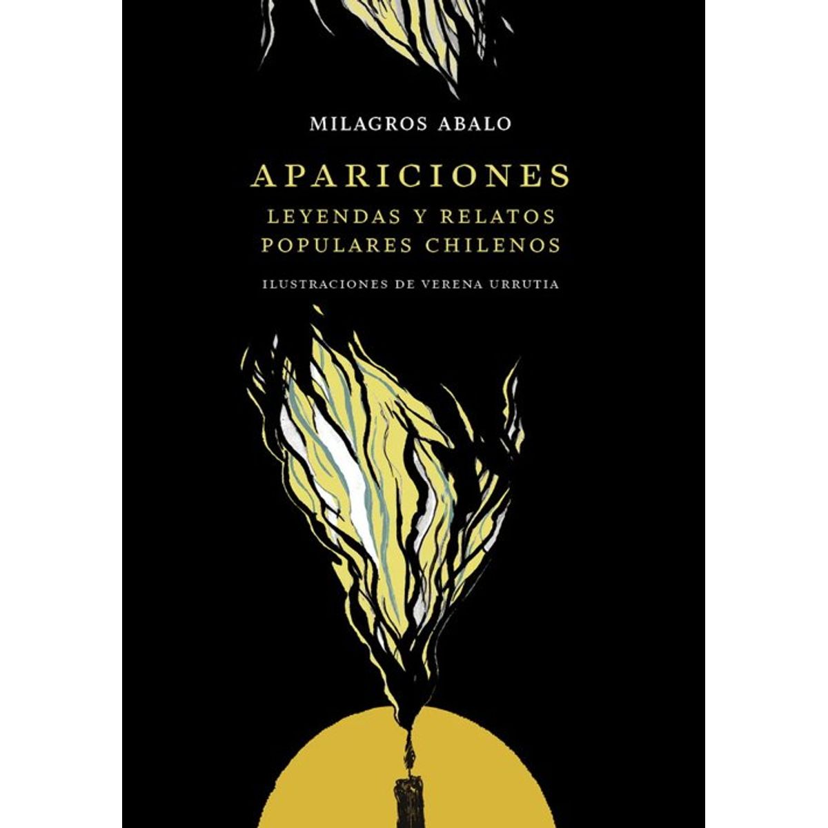 ANTARTICA LIBROS - Apariciones Leyendas Y Relatos Populares Chilenos