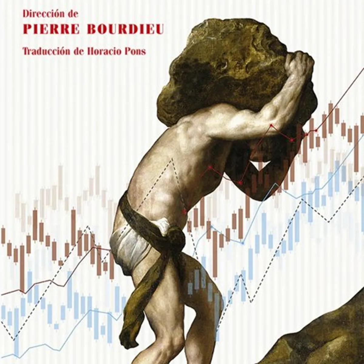 ANTARTICA LIBROS - La Miseria Del Mundo