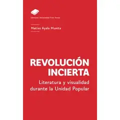 ANTARTICA LIBROS - Revolucion Incierta