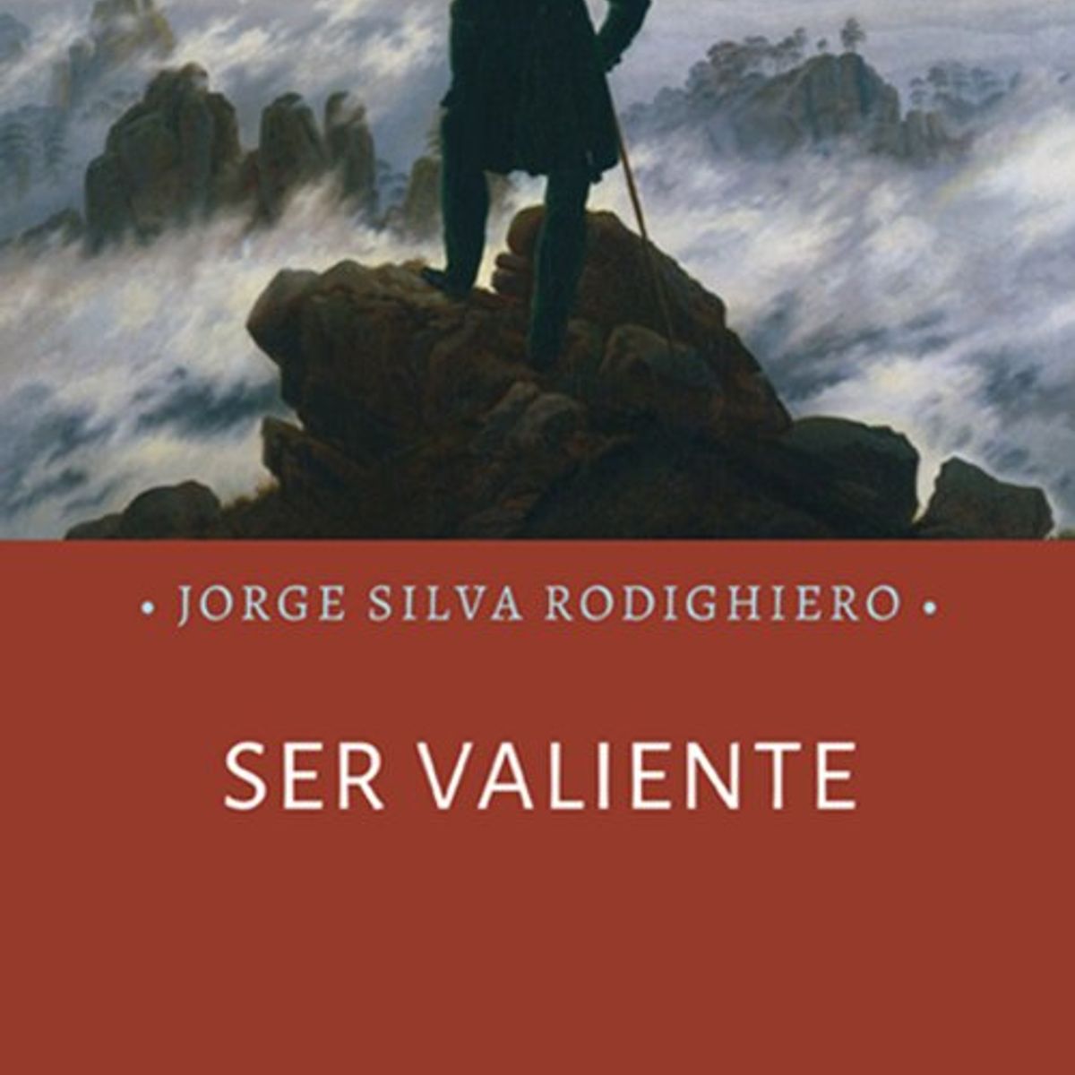 ANTARTICA LIBROS - Ser Valiente