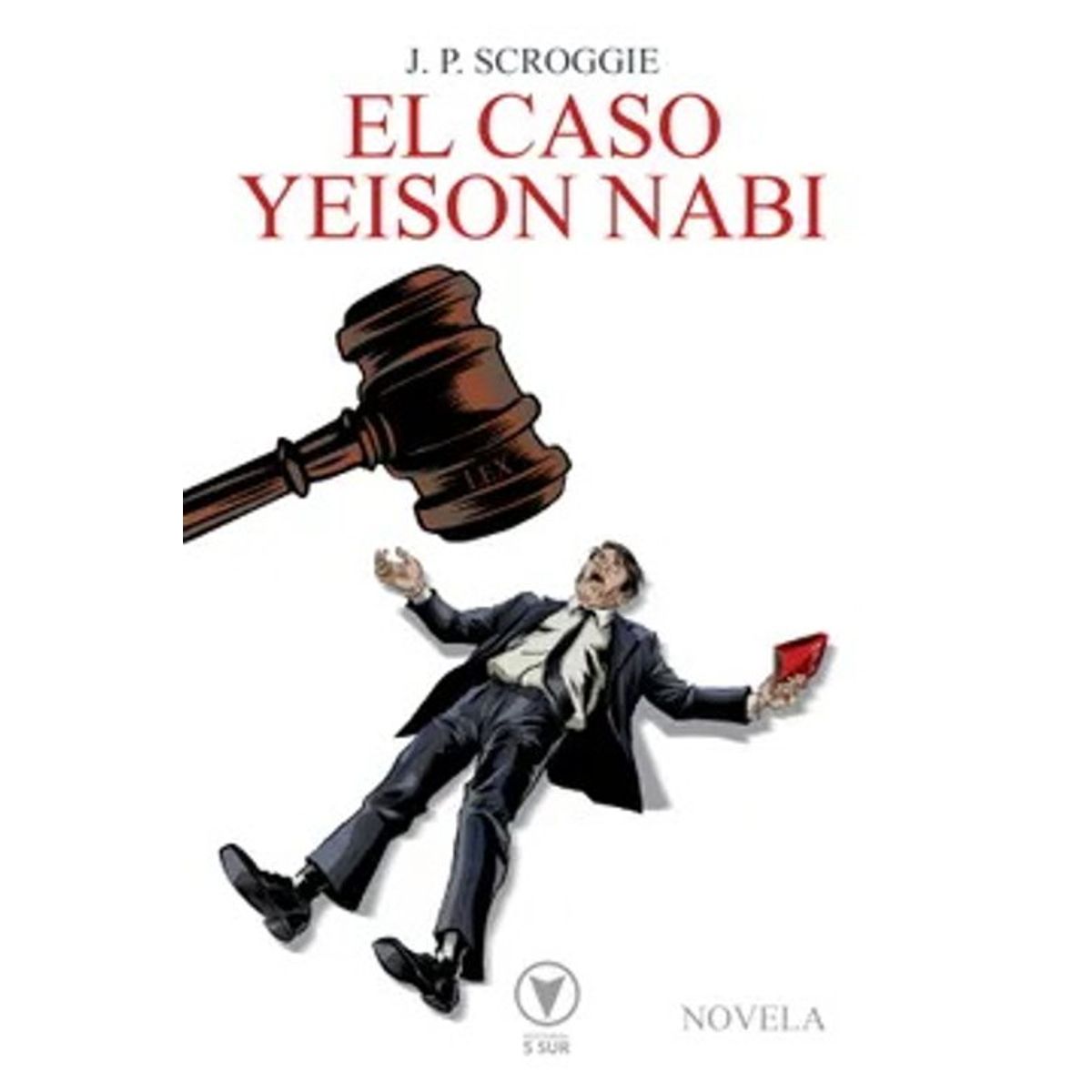 ANTARTICA LIBROS - El Caso De Yeison Nabi