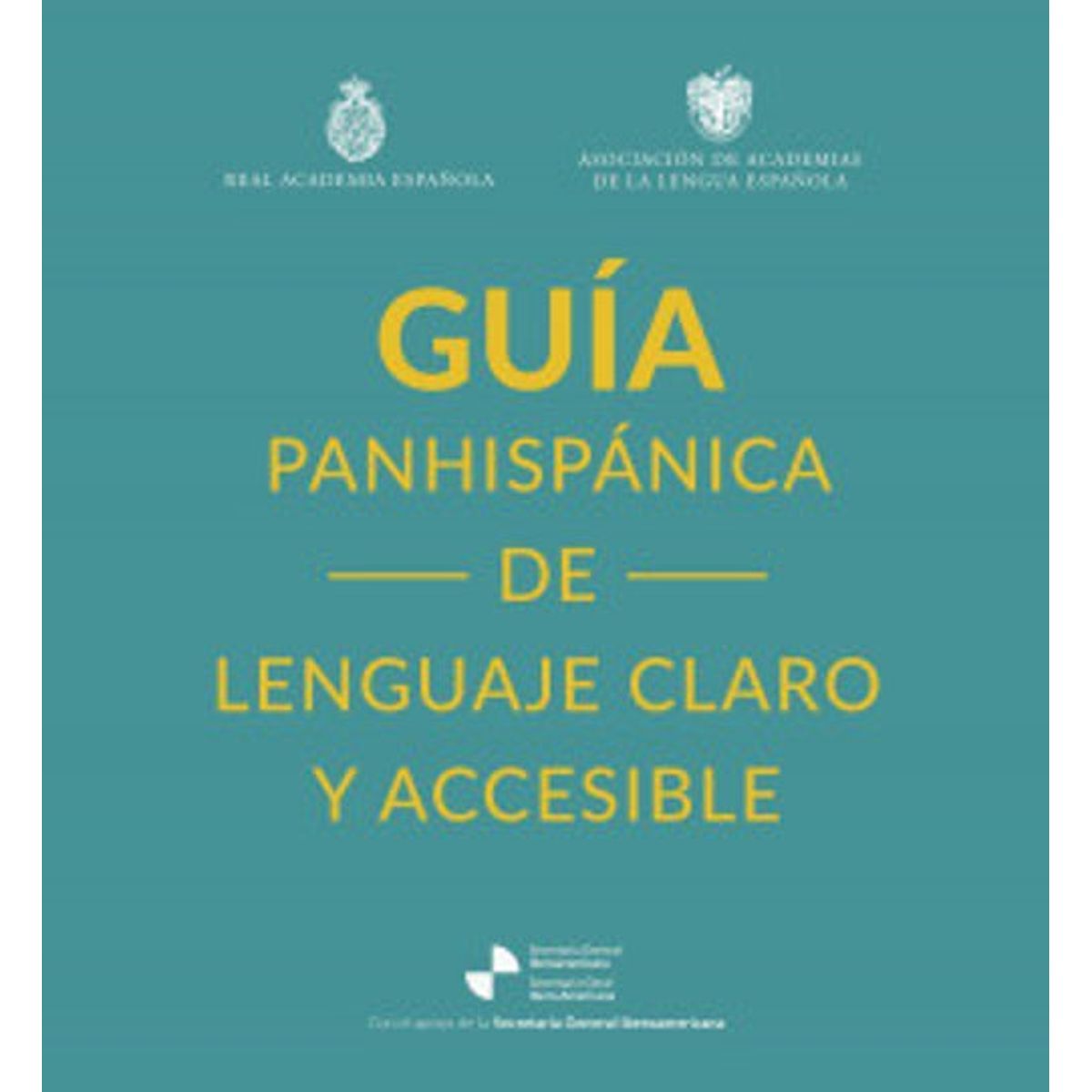 ANTARTICA LIBROS - Guia Panhispanica De Lenguaje Claro Y Accesible