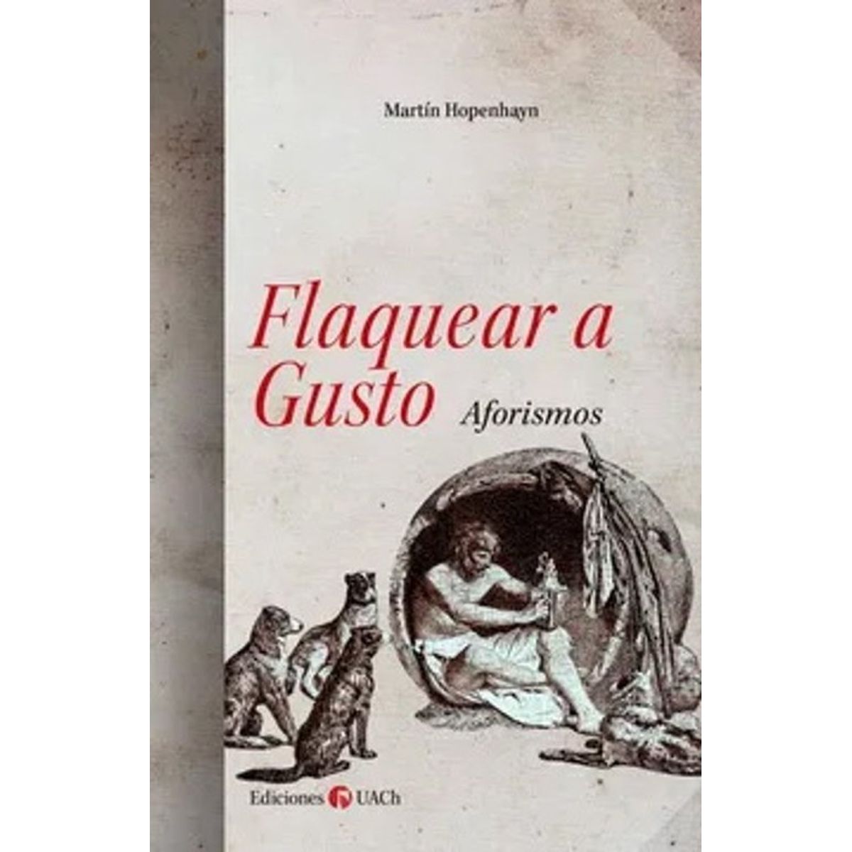 ANTARTICA LIBROS - Flaquear A Gusto