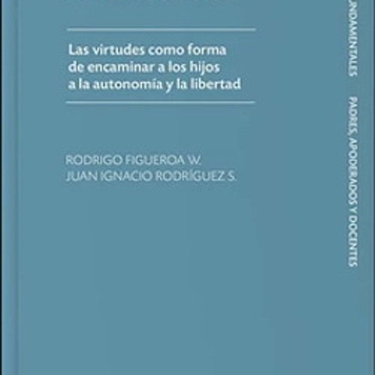 ANTARTICA LIBROS - El Desafio De Educar