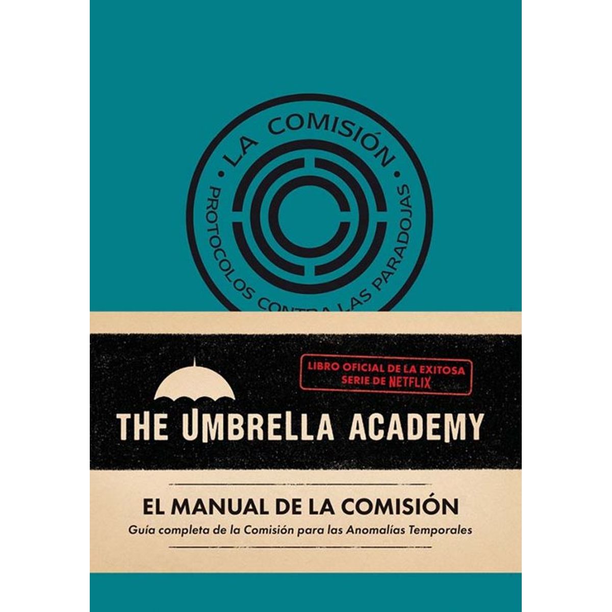 ANTARTICA LIBROS - The Umbrella Academy El Manual De La Comision
