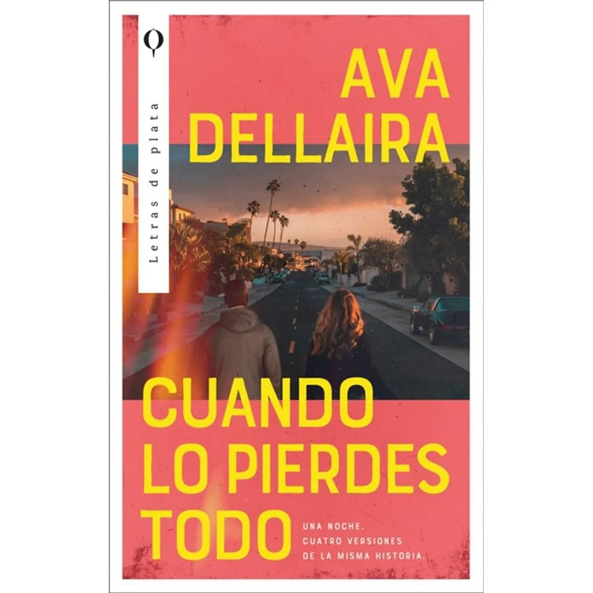 ANTARTICA LIBROS - Cuando Lo Pierdes Todo
