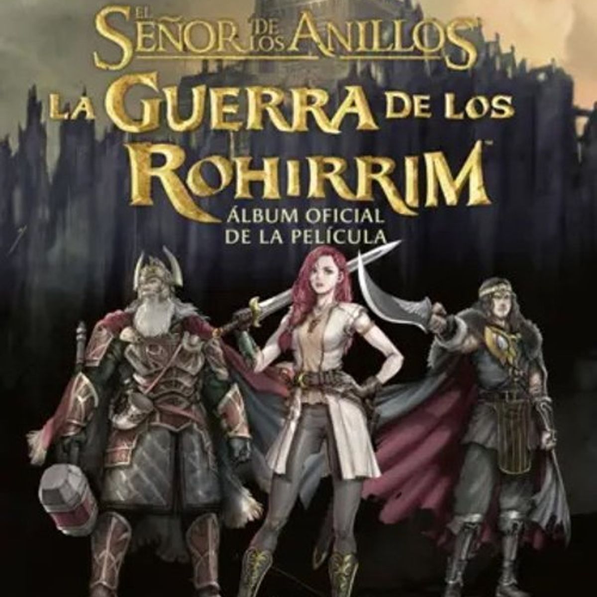 ANTARTICA LIBROS - La Guerra De Los Rohirrim Album Oficial De La Pelicula