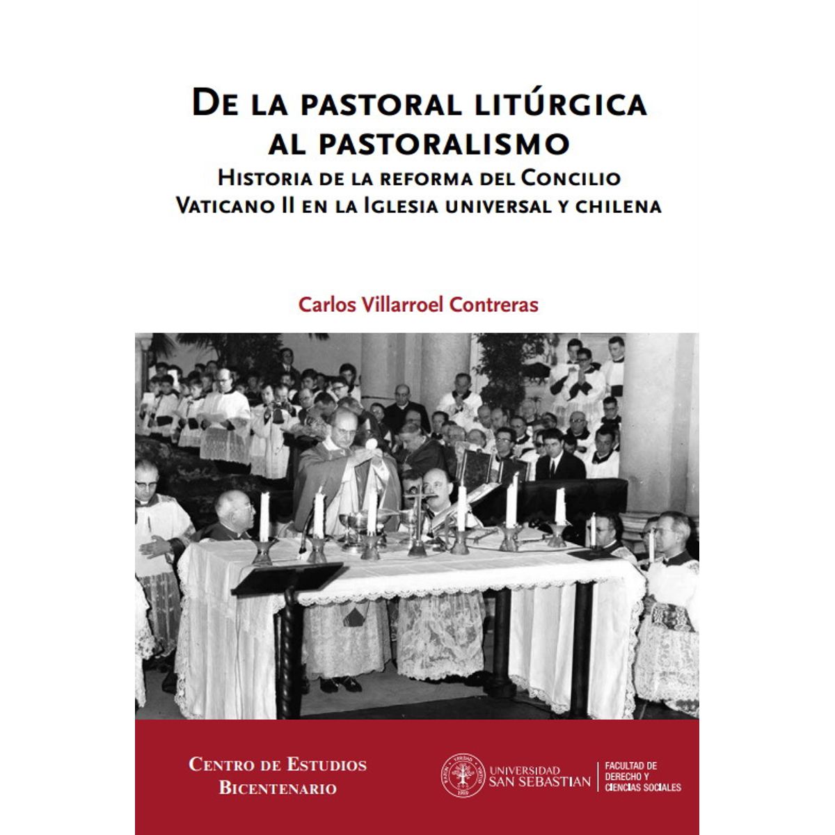 ANTARTICA LIBROS - De La Pastoral Liturgica Al Pastoralismo TD
