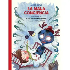 ANTARTICA LIBROS - La Mala Conciencia